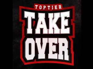 Toptier Takeover Toptier Takeover