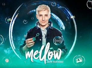 Mellow - Blow your mind