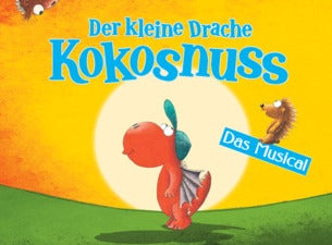 Der kleine Drache Kokosnuss – Das Musical (Freie Platzwahl)