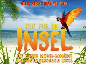 Reif für die Insel