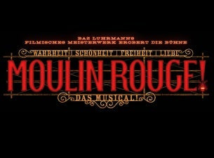 Moulin Rouge! Das Musical