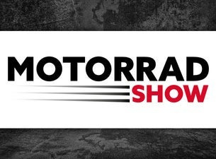 Motorrad Show 10 - 17 Uhr