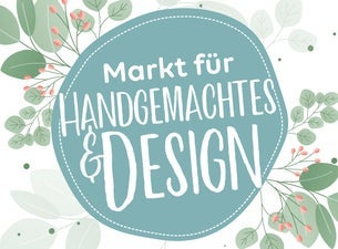 Markt für Handgemachtes & Design Markt für Handgemachtes & Design