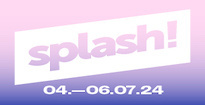 splash! Festival 2024 - 4. bis 6. Juli 2024 splash! Festival 2024 - 4. bis 6. Juli 2024