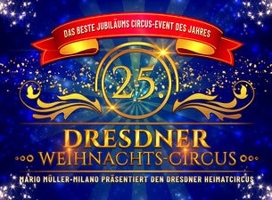 Dresdner Weihnachts-Circus | Generalprobe