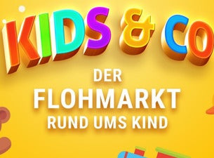 Kids & Co. – Der Flohmarkt rund um Baby & Kind