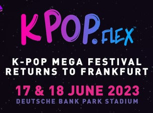 KPOP.FLEX 2023 | Festivalpass 17. -18. Juni 2023