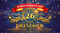 Dresdner Weihnachts-Circus - Generalprobe Dresdner Weihnachts-Circus - Generalprobe