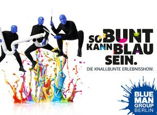BLUE MAN GROUP Berlin BLUE MAN GROUP Berlin