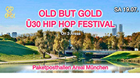 Old but Gold Festival | Das Ü30 Hip-Hop Festival in München!