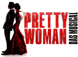 Pretty Woman - Das Musical Pretty Woman - Das Musical