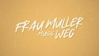 Frau Müller muss weg (Premiere)