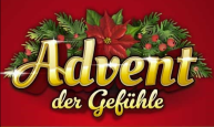 Advent der Gefühle