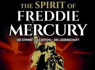 THE SPIRIT OF FREDDIE MERCURY