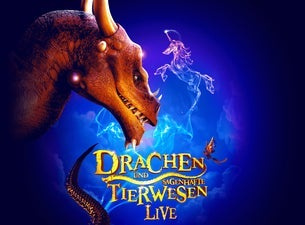 Drachen und sagenhafte Tierwesen - Live Drachen und sagenhafte Tierwesen - Live