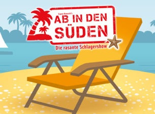 Ab in den Süden - Die rasante Schlagershow Ab in den Süden - Die rasante Schlagershow
