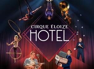 Cirque Eloize Hotel