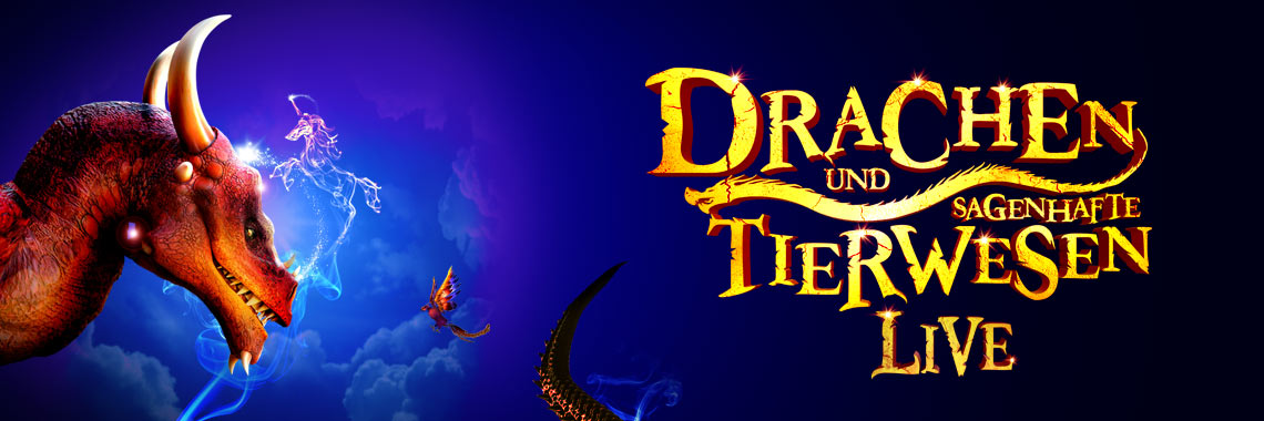 Drachen und sagenhafte Tierwesen - Live Drachen und sagenhafte Tierwesen - Live